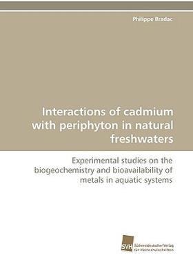 【预售】Interactions of Cadmium with Periphyton in Natural