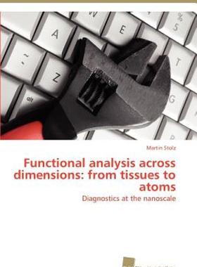 【预售】Functional Analysis Across Dimensions: From Tissues