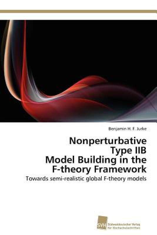 【预售】Nonperturbative Type Iib Model Building in the