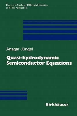 【预售】Quasi-Hydrodynamic Semiconductor Equations