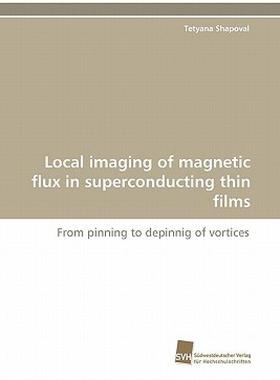 【预售】Local Imaging of Magnetic Flux in Superconducting