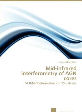 【预售】Mid-Infrared Interferometry of Agn Cores