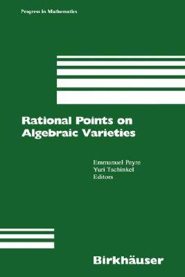 【预售】Rational Points on Algebraic Varieties: Zweite