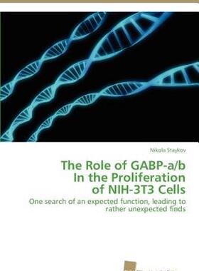 【预售】The Role of Gabp-A/B in the Proliferation of Nih-3t3