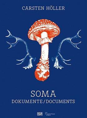 【预售】Carsten Holler: Soma: Dokumente/Documents