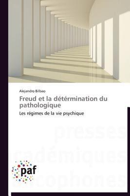 【预售】Freud Et La D T Rmination Du Pathologique