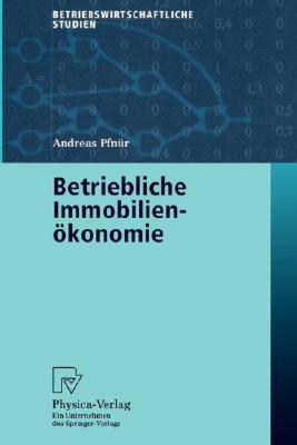【预售】Betriebliche Immobilien Okonomie