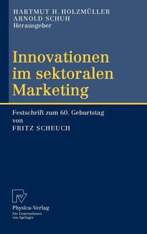 【预售】Innovationen im Sektoralen Marketing: Festschrift