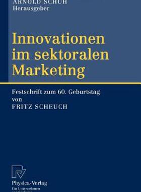 【预售】Innovationen im Sektoralen Marketing: Festschrift