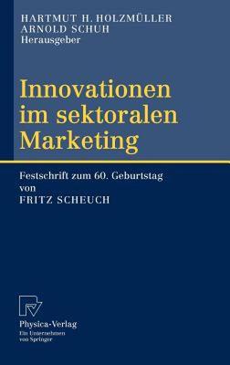 【预售】Innovationen im Sektoralen Marketing: Festschrift