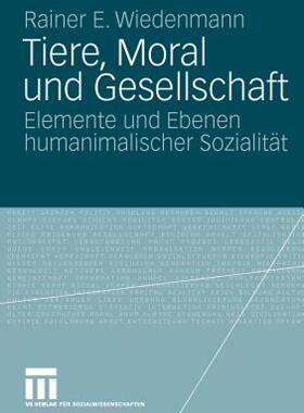 【预售】Tiere, Moral Und Gesellschaft: Elemente Und Ebenen