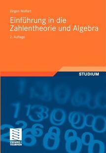 【预售】Einfuhrung in Die Zahlentheorie Und Algebra