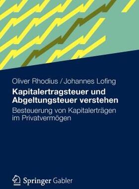 【预售】Kapitalertragsteuer Und Abgeltungsteuer Verstehen: