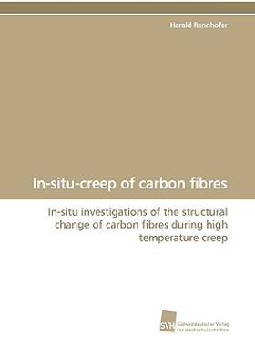 【预售】In-Situ-Creep of Carbon Fibres