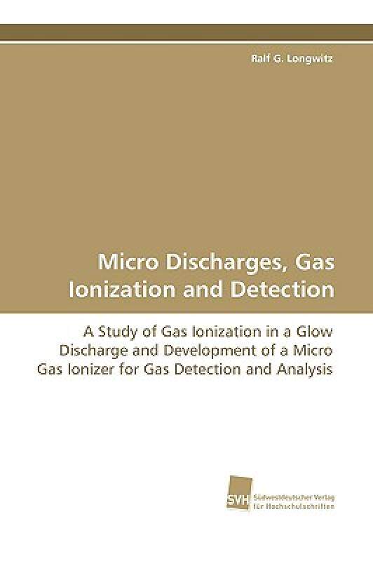 【预售】Micro Discharges, Gas Ionization and Detection
