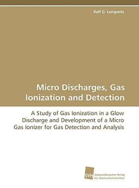 【预售】Micro Discharges, Gas Ionization and Detection