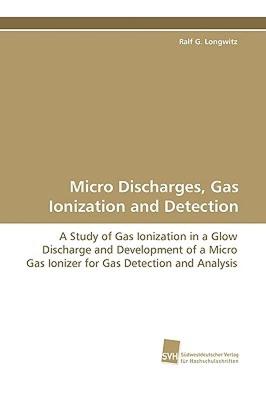 【预售】Micro Discharges, Gas Ionization and Detection