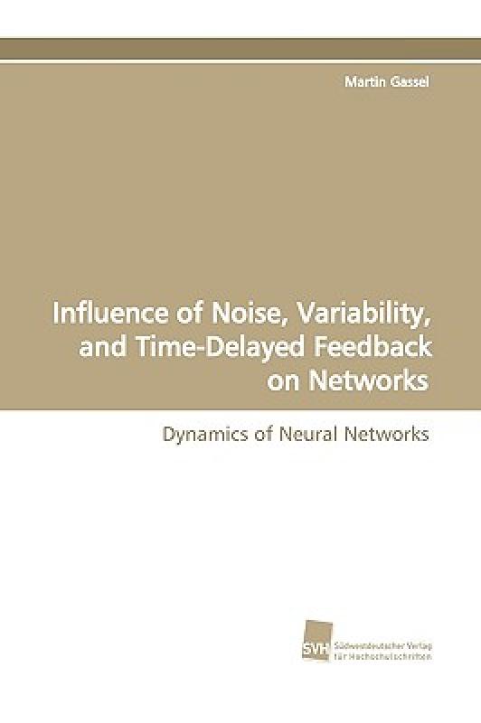 【预售】Influence of Noise, Variability, and Time-Delayed