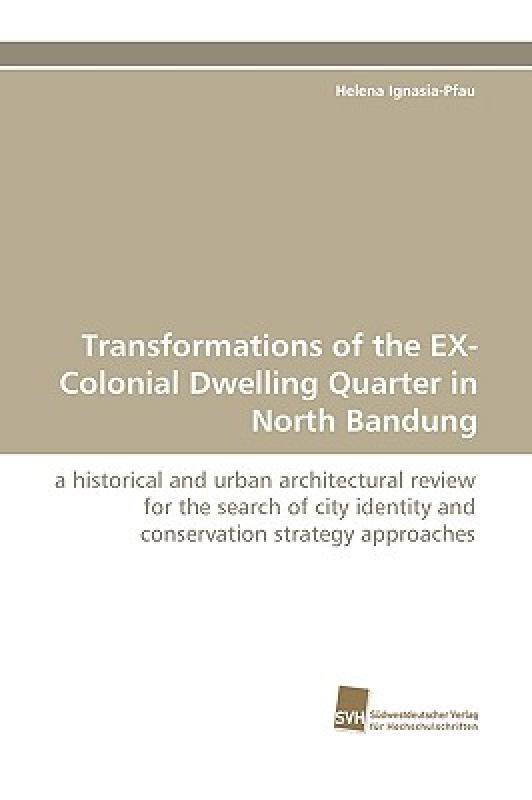 【预售】Transformations of the Ex-Colonial Dwelling Quarter