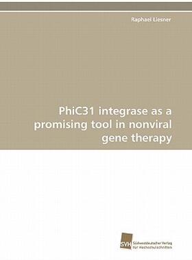 【预售】Phic31 Integrase as a Promising Tool in Nonviral