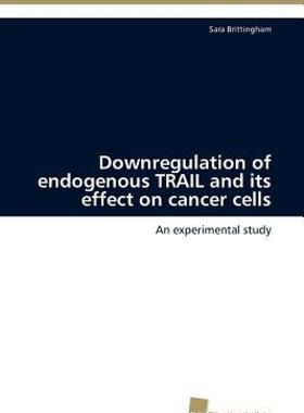 【预售】Downregulation of Endogenous Trail and Its Effect on
