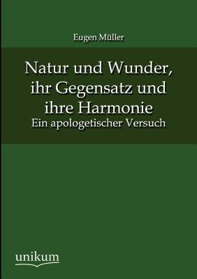【预售】Natur Und Wunder, Ihr Gegensatz Und Ihre Harmonie