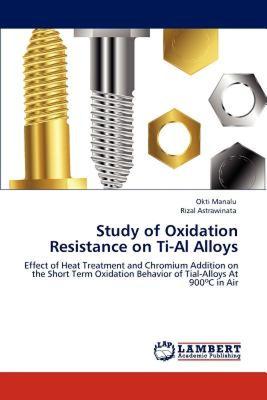【预售】Study of Oxidation Resistance on Ti-Al Alloys