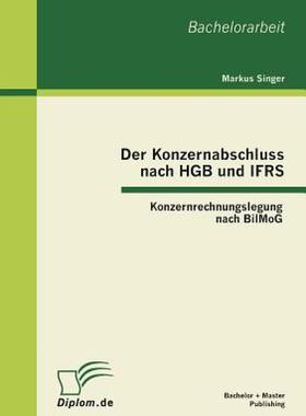 【预售】Der Konzernabschluss Nach Hgb Und Ifrs: