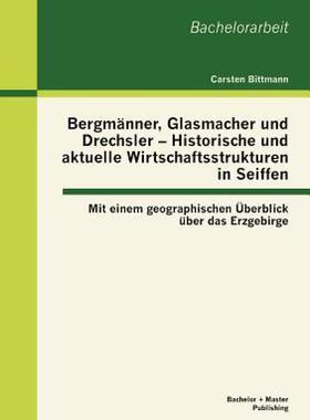 【预售】Bergm Nner, Glasmacher Und Drechsler - Historische