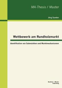 【预售】Wettbewerb Am Rundholzmarkt: Identifikation Von Subm