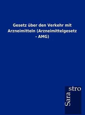 【预售】Gesetz Ber Den Verkehr Mit Arzneimitteln