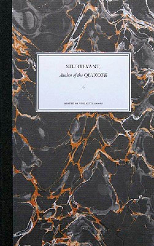 【预售】Sturtevant: Author of the Quixote