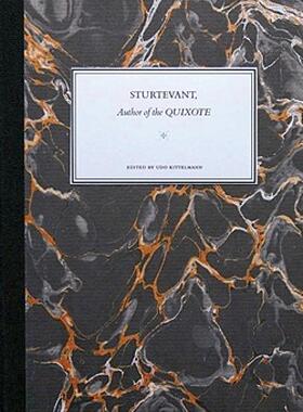 【预售】Sturtevant: Author of the Quixote