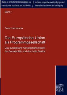【预售】Die Europaische Union ALS Programmgesellschaft