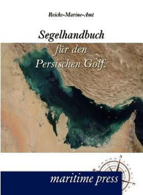 【预售】Segelhandbuch F R Den Persischen Golf.
