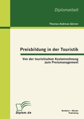 【预售】Preisbildung in Der Touristik: Von Der Touristischen