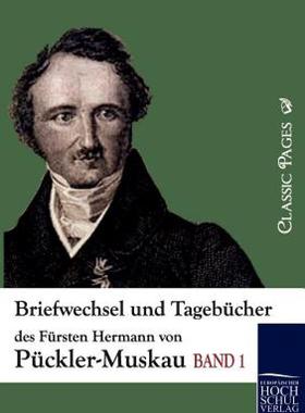 【预售】Briefwechsel Und Tagebucher Des Fursten Hermann Von
