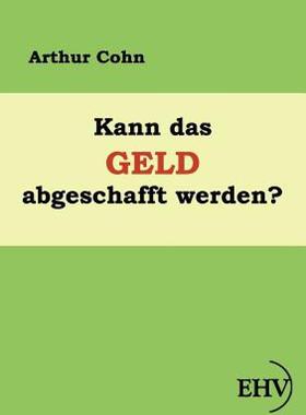 【预售】Kann Das Geld Abgeschafft Werden?