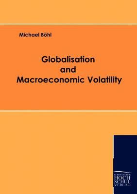 【预售】Globalisation and Macroeconomic Volatility