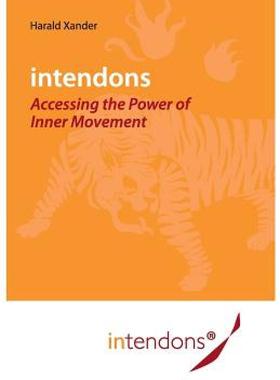 【预售】Intendons - Accessing the Power of Inner Movement