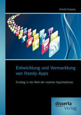 【预售】Entwicklung Und Vermarktung Von Handy-Apps: Einstieg