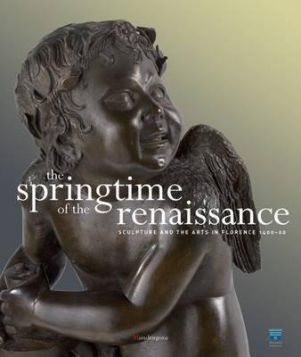 【预售】The Springtime of the Renaissance: Sculpture and the