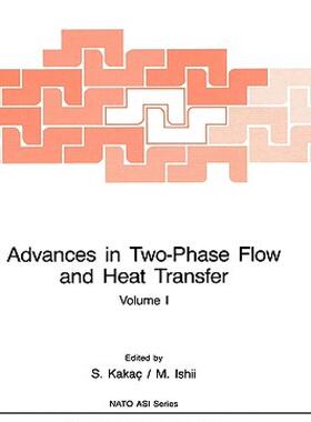 【预售】Advances in Two-Phase Flow and Heat Transfer