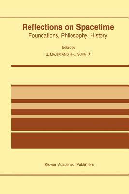 【预售】Reflections on Spacetime: Foundations, Philosophy