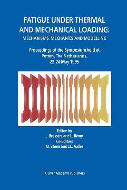 【预售】Fatigue Under Thermal and Mechanical Loading:
