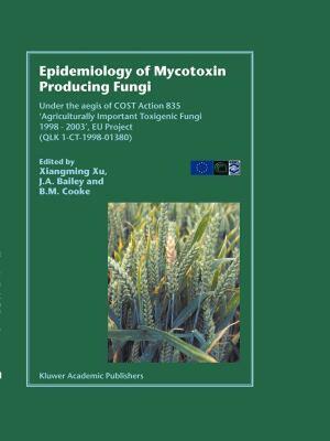 【预售】Epidemiology of Mycotoxin Producing Fungi