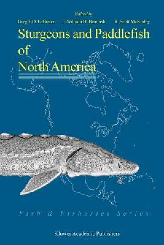 【预售】sturgeons and paddlefish of north america