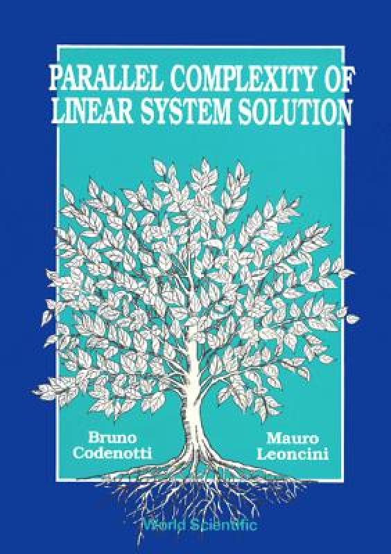 【预售】Parallel Complexity of Linear System Sol