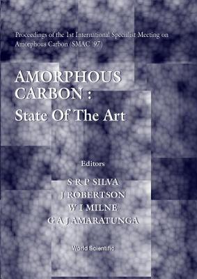 【预售】Amorphous Carbon: State of the Art: Proceedings of