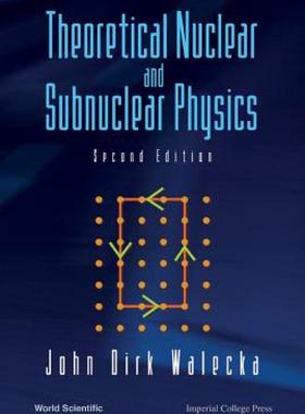 【预售】Theoretical Nuclear and Subnuclear Physics, 2nd